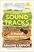 Sound Tracks: A Musical Detective Story