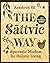 The Sattvic Way: Ayurvedic Wisdom for Holistic Living