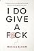 I DO GIVE A F*CK:: 8 Steps ...