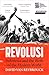 Vintage Revolusi Indonesia and the Birth of the Modern World. by David Van Reybrouck Vintage Revolusi Indonesia and the Birth of the Modern World. by David Van Reybrouck