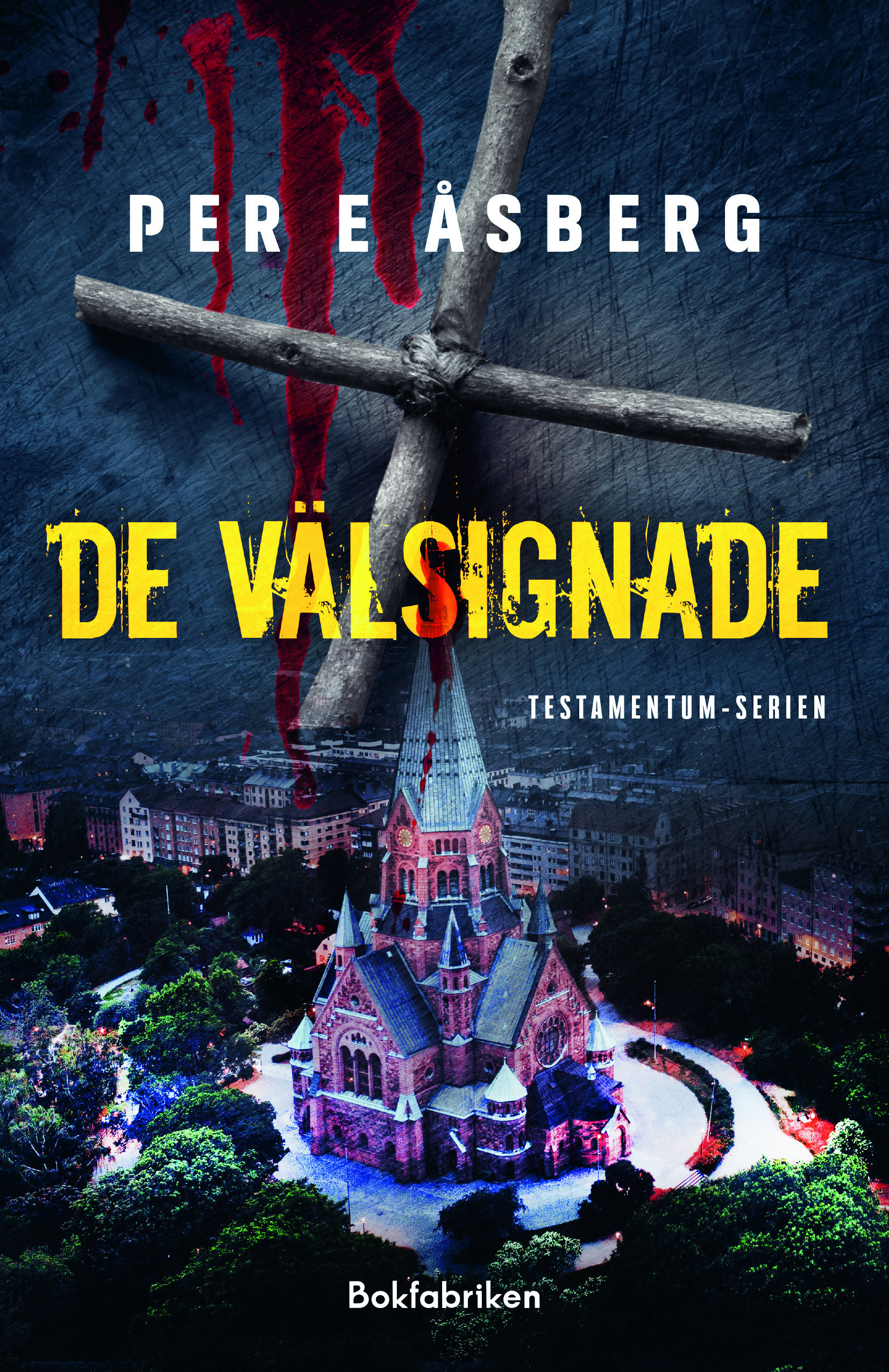 De Välsignade (Testamentum, #1)