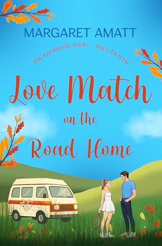 Love Match on the Road Home (The Glenbriar, #15)