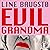 Evil grandma