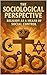 The Sociological Perspectiv...