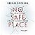 No Safe Place (Detective Liz Field, Book 1)