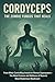 CORDYCEPS: The zombie fungu...