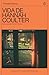 Vida de Hannah Coulter by Wendell Berry