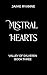 Mistral Hearts