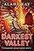 Darkest Valley by Alana  Kay