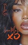Book cover for Love me Like XO