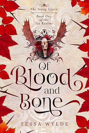 Of Blood & Bone (The Six Realms, #1)
