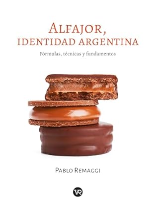 Alfajor, identidad Argentina (Spanish Edition) by PABLO REMAGGI