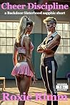 Cheer Discipline by Roxie Rimm