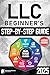 LLC Beginner’s Step-by-Step...
