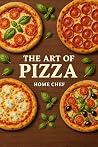 The Art of Pizza