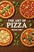 The Art of Pizza by Home Chef