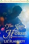 The Dark Horse: A...