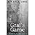 Grai's Game