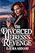 The Divorced Heiress’s Reve...