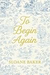 To Begin Again: A Single Dad Romance (To Love Again Book 1) Book cover for To Begin Again: A Single Dad Romance (To Love Again Book 1)