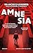 Amnesia (Italian Edition)