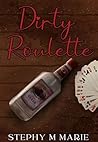 Dirty Roulette