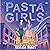 Pasta Girls