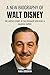 A New Biography of Walt Disney by Kara Goodwin
