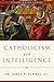 Catholicism and Intelligence