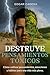 Destruye Pensamientos Tóxicos by Edgar Cadena