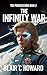 The Infinity War by Blair C. Howard