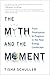 The Myth and The Moment: Fr...