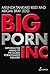 Big Porn Inc: Exposing the ...
