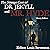 The Strange Case of Doctor Jekyll and Mr. Hyde: Library Edition
