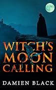 Witch's Moon Calling