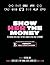 Show Her The Money: The Riv...
