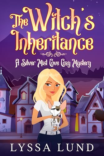 The Witch's Inheritance (A Silver Mist Cove Cozy Mystery, 1)