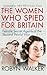 The Women Who Spied for Bri...