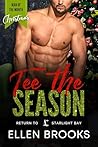 Tee the Season: A Man of the Month Club Christmas Novella: A steamy small town snowed-in holiday romance