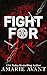 Fight for You (MacKenzie Scottish Crime Family, #5)