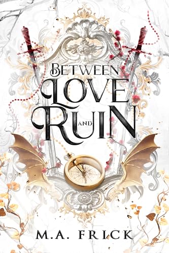 Between Love and Ruin (The Dragon's Heart Trilogy #2)