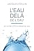 L'eau delà de l'eau - De l'...