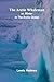 The Arctic Whaleman; or, Winter in the Arctic Ocean by Lewis Holmes