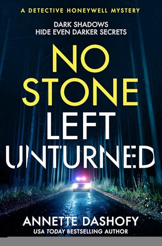 No Stone Left Unturned: A gripping and exciting crime thriller for winter 2025 (A Detective Honeywell Mystery Book 4)