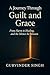 A Journey Through Guilt and Grace: From Harm to Healing, and the Silence in Between