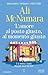 L’amore al posto giusto, al momento giusto by Ali McNamara L’amore al posto giusto, al momento giusto by Ali McNamara