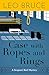 Case with Ropes and Rings: A Sergeant Beef Mystery (Sergeant Beef Series)