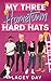 My Three Hometown Hard Hats: A Spicy Small Town Reverse Harem Romance (Aspen Springs)