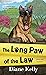 The Long Paw of the Law by Diane Kelly