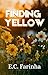 Finding Yellow (The Crystal...